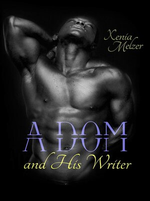 cover image of A Dom and His Writer